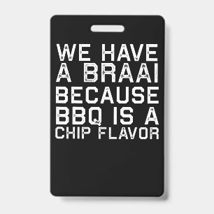 BBQ Braai Grappig Zuid-Afrika Familie BBQ Cadeau Badge