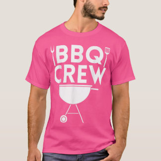 BBQ CREW Grill Chef Cook Squad Cooking Summer Gril T-shirt
