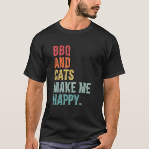 BBQ en katten maken me vrolijk T-shirt