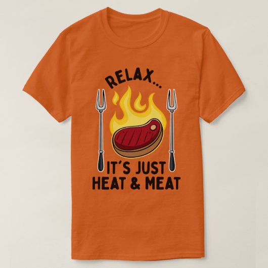 BBQ Het Is Alleen Warm Vlees T-shirt (Design voorkant)