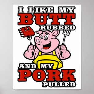 BBQ Ik hou van mijn kont gewreven en mijn varkensv Poster