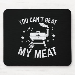 BBQ Je kunt mijn vlees niet verslaan Grappige barb Muismat