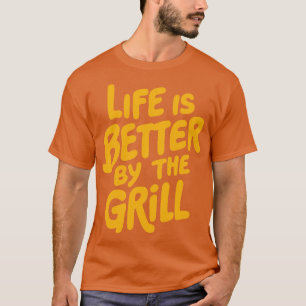BBQ Life is Better beroemd gemaakt door The Grill T-shirt