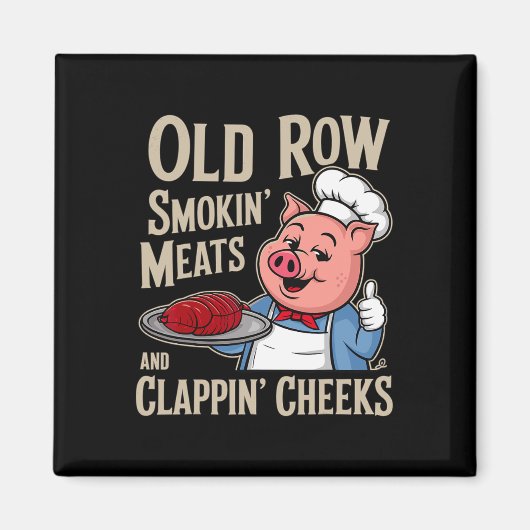Bbq Old Row Smoking Meats And Clappin Cheeks Magneet (Voorkant)
