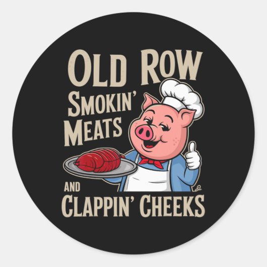 Bbq Old Row Smoking Meats And Clappin Cheeks  Ronde Sticker (Voorkant)
