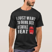 BBQ Pitmaster Drink Beer Smoke Meat T-shirt (Voorkant)