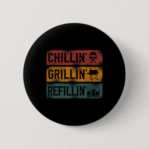Bbq-roker Chillin' Grillin' Refillin' Ronde Button 5,7 Cm