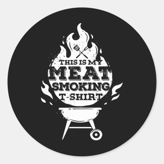 BBQ roker Dit is mijn vlees roken Ronde Sticker (Voorkant)