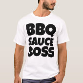 BBQ SAUCE BOSS DAD T-SHIRT (Voorkant)