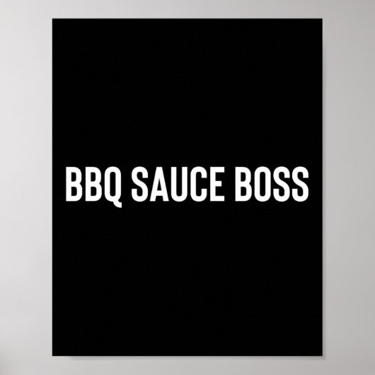BBQ Sauce Boss Poster (Voorkant)