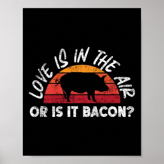 BBQ Smoker Love is in the Air or is it Bacon? Poster (Voorkant)