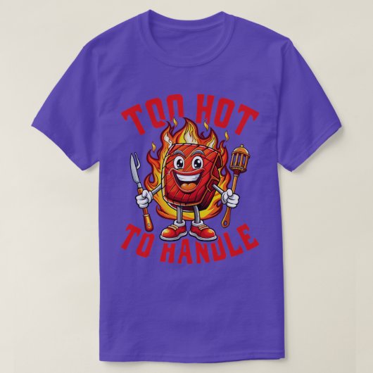 BBQ te heet om te hanteren T-shirt (Design voorkant)