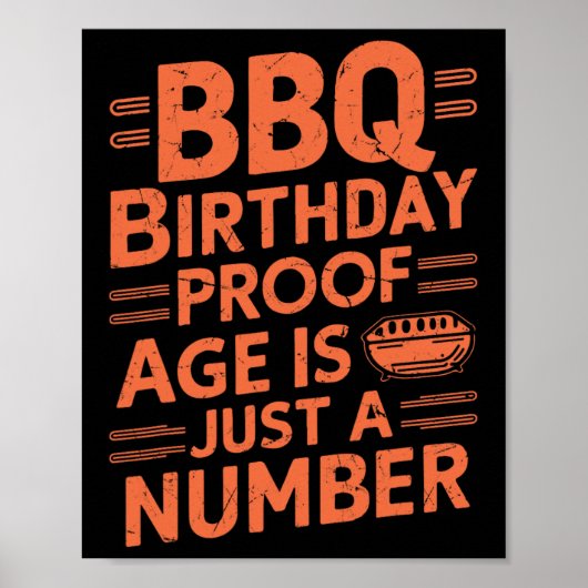 BBQ Verjaardag Bewijs Leeftijd is slechts een numm Poster (Voorkant)