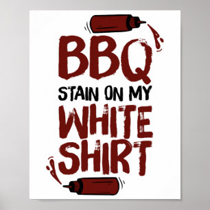 BBQ vlek op mijn wit 1 Poster