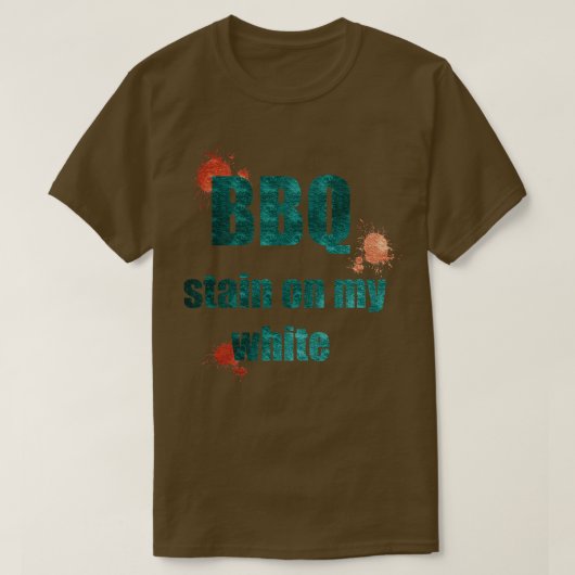 BBQ vlek op mijn wit 2 T-shirt (Design voorkant)