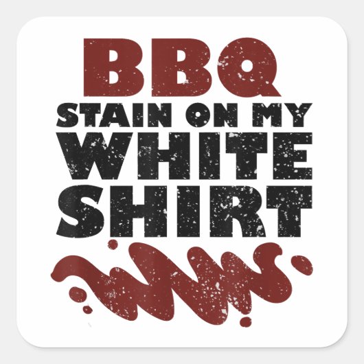 BBQ Vlek op mijn Wit Vierkante Sticker (Voorkant)