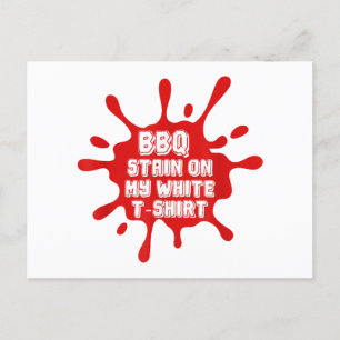 BBQ vlek op mijn witte T Shirt grappig Gezegde sar Briefkaart