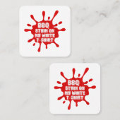 BBQ vlek op mijn witte T Shirt grappig Gezegde sar Vierkante Visitekaartje (Voorkant / Achterkant)