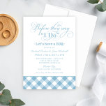 BBQ Voor ik Sky Blue Gingham repesal Dinner Kaart<br><div class="desc">Een uiterst elegante trouwrepetitie-uitnodiging voor een casual conciërge BBQ huwelijksrepetitie uit de zomervakantie is gestileerd "Voordat ze zeggen dat ik wel doe,  hebben we een BBQ" scriptversie en een klassiek hemelsblauw en wit gingham vlakontwerp. Pas de aangepaste tekst aan voor uw casual barbecue-event in de achtertuin.</div>
