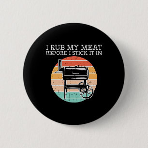 BBQ Wrijf mijn vlees voordat Stick Retro Funny Byr Ronde Button 5,7 Cm