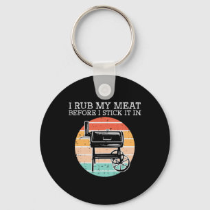 BBQ Wrijf mijn vlees voordat Stick Retro Funny Byr Sleutelhanger