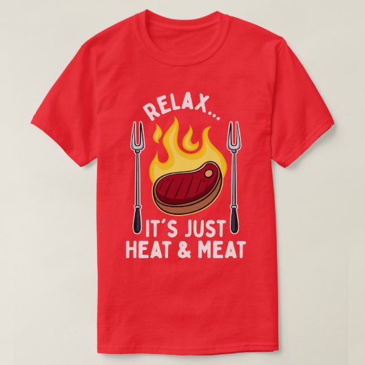 BBQ Zijn Just Heat Meat 1 T-shirt (Design voorkant)