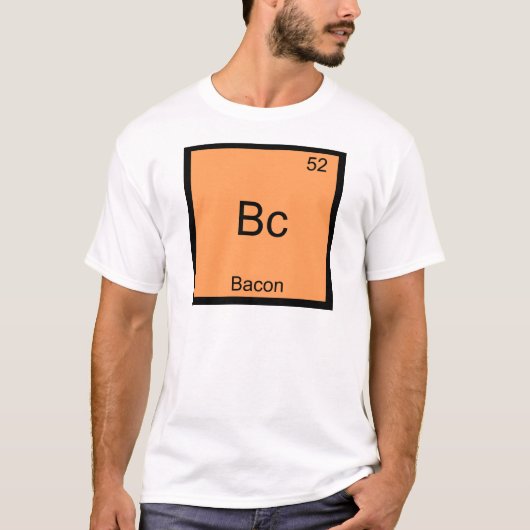 Bc - Bacon Funny Element Chemistry Meme T-Shirt (Voorkant)