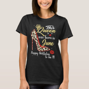 Bday Girl Leopard High Hiel Deze koningin werd geb T-shirt