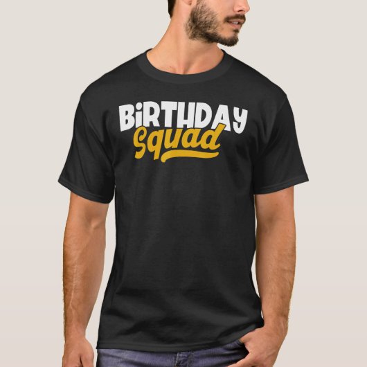 Bday Party Squad Bday Squad Birthday Group Birthda T-shirt (Voorkant)