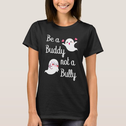 Be A Buddy Not A Bully Anti Bullying UNITY DAY Ora T-shirt (Voorkant)