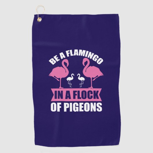 Be A Flamingo In A Flock Of Pigeons-18716 Golfhanddoek (Voorkant)