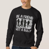 Be a friend not a bully Orange Trui (Voorkant)