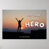 "Be a Hero" Positive Quotation "Wall art & Poster" Poster (Voorkant)