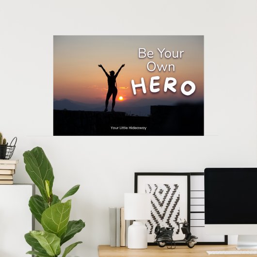 "Be a Hero" Positive Quotation "Wall art & Poster" Poster (Thuiskantoor)