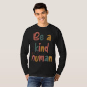 Be A Kind Human Bible Lesson Christian Faith Jesus T-shirt (Voorkant volledig)