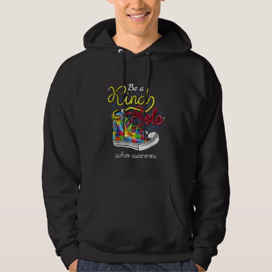 Be A Kind Sole Autism Awareness Puzzle Shoes Be Ki Hoodie (Voorkant)