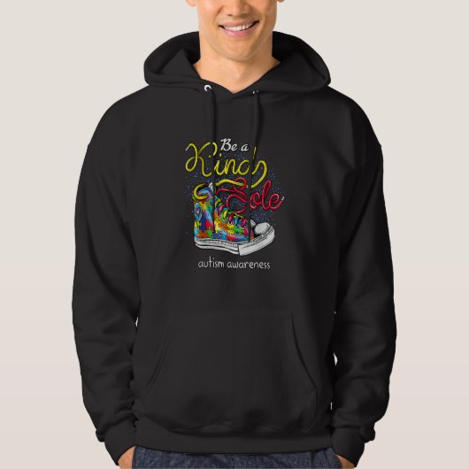 Be A Kind Sole Autism Awareness Puzzle Shoes Be Ki Hoodie (Voorkant)