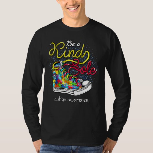 Be A Kind Sole Autism Awareness Puzzle Shoes Be Ki T-shirt (Voorkant)