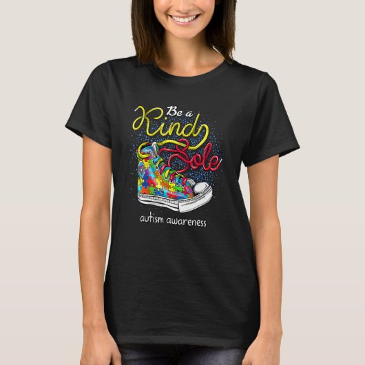 Be A Kind Sole Autism Awareness Puzzle Shoes Be Ki T-shirt (Voorkant)
