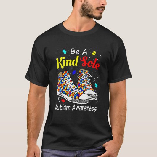 Be A Kind Sole Autism Awareness Puzzle Shoes Be Ki T-shirt (Voorkant)