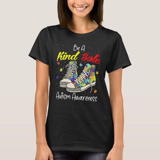 Be A Kind Sole Autism Awareness Puzzle Shoes Be Ki T-shirt (Voorkant)