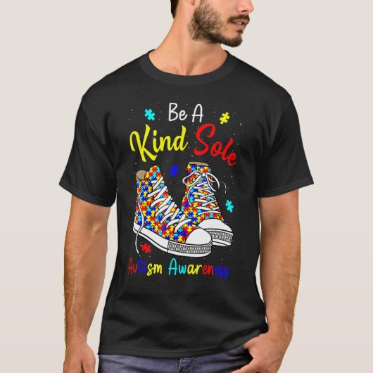 Be A Kind Sole Autism Awareness Puzzle Shoes Be Ki T-shirt (Voorkant)