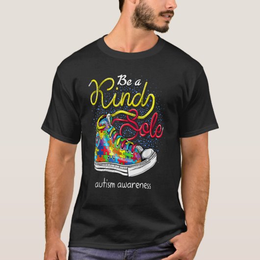 Be A Kind Sole Autism Awareness Puzzle Shoes Be Ki T-shirt (Voorkant)
