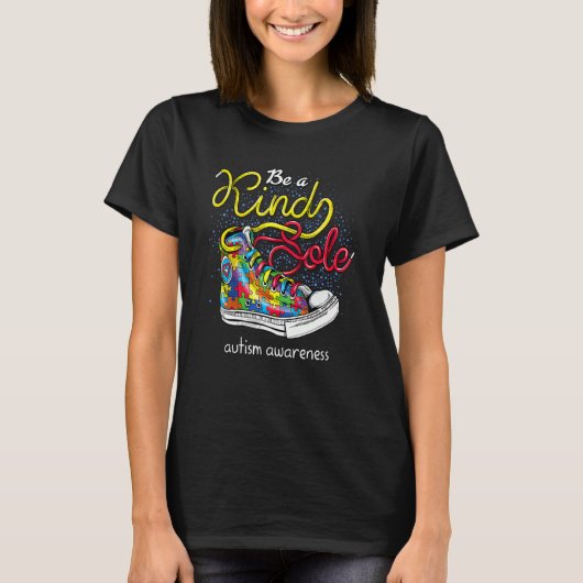 Be A Kind Sole Autism Awareness Puzzle Shoes Be Ki T-shirt (Voorkant)
