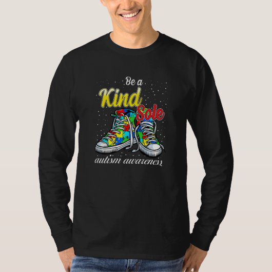 Be A Kind Sole Autism Awareness Puzzle Shoes Be Ki T-shirt (Voorkant)