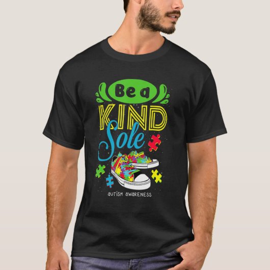 Be A Kind Sole Autism Awareness Puzzle Shoes Be Ki T-shirt (Voorkant)