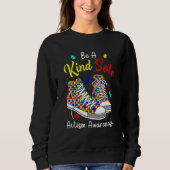 Be A Kind Sole Autism Awareness Rainbow Trendy Puz Trui (Voorkant)