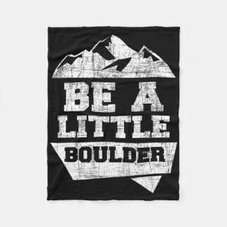 Be A Little Boulder - Indoor Sports Rock Climbing Fleece Deken