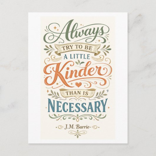"Be a Little Kinder" -- J. M. Barrie Quote Briefkaart (Voorkant)