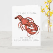 Be a Little Shellfish On Your Birthday Card Kaart (Gele Bloem)
